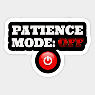 Patience Sticker